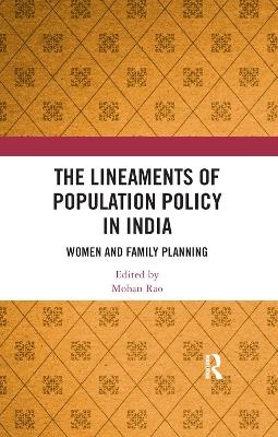 The Lineaments of Population Policy in India - 