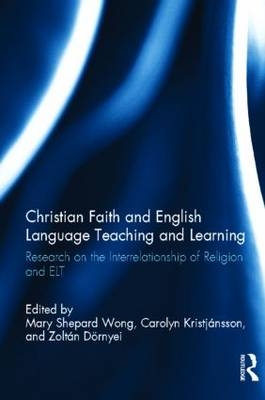 Christian Faith and English Language Teaching and Learning - 