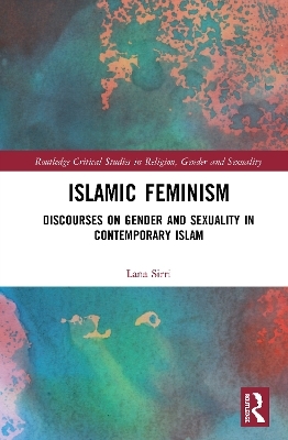 Islamic Feminism - Lana Sirri