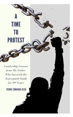 A Time To Protest - Penny Edwards Blue