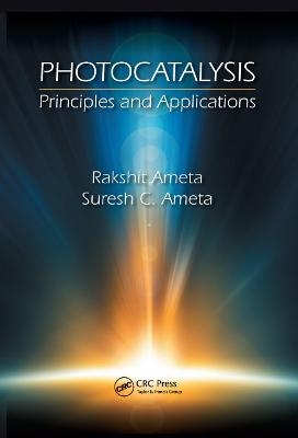 Photocatalysis - Rakshit Ameta, Suresh C. Ameta