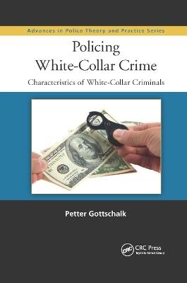 Policing White-Collar Crime - Petter Gottschalk