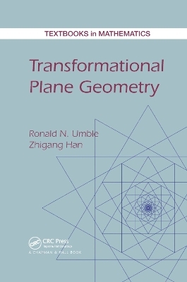 Transformational Plane Geometry - Ronald N. Umble, Zhigang Han