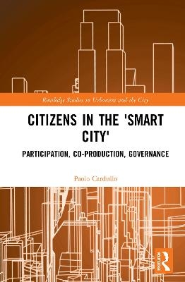 Citizens in the 'Smart City' - Paolo Cardullo