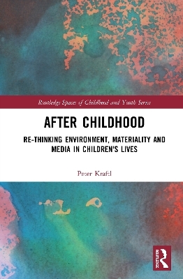 After Childhood - Peter Kraftl