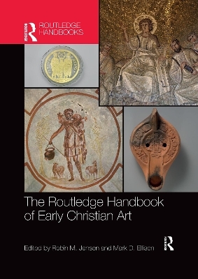 The Routledge Handbook of Early Christian Art - 