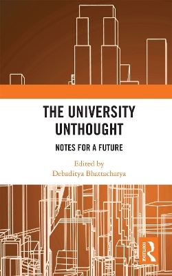 The University Unthought - 