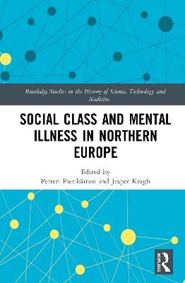 Social Class and Mental Illness in Northern Europe - 
