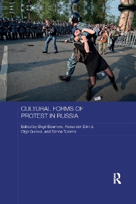 Cultural Forms of Protest in Russia - 