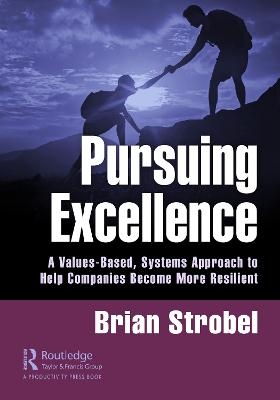 Pursuing Excellence - Brian Strobel