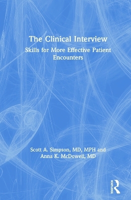 The Clinical Interview - Scott Simpson, Anna McDowell