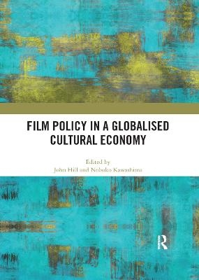 Film Policy in a Globalised Cultural Economy - 