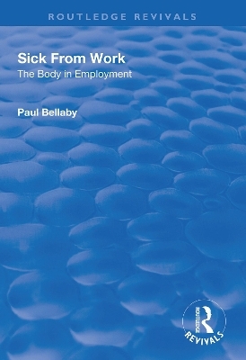 Sick From Work - Paul Bellaby