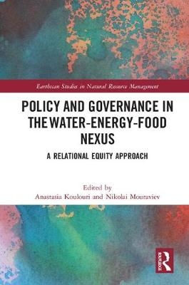 Policy and Governance in the Water-Energy-Food Nexus - 