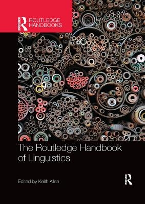 The Routledge Handbook of Linguistics - 