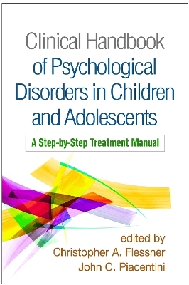 Clinical Handbook of Psychological Disorders in Children and Adolescents - 
