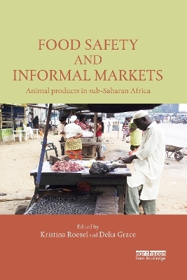 Food Safety and Informal Markets - 