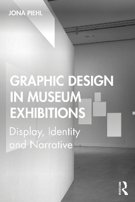 Graphic Design in Museum Exhibitions - Jona Piehl