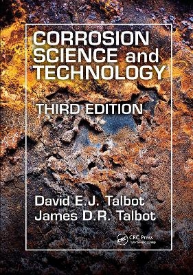 Corrosion Science and Technology - David E.J. Talbot, James D.R. Talbot