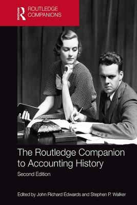 The Routledge Companion to Accounting History - 