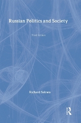 Russian Politics and Society - Sakwa, Richard