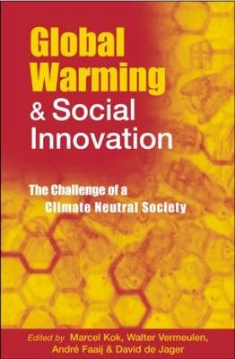Global Warming and Social Innovation -  Walter Vermeulen