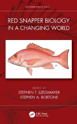 Red Snapper Biology in a Changing World - 