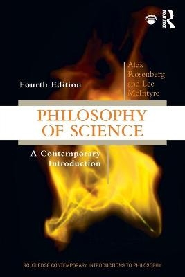 Philosophy of Science - Alex Rosenberg, Lee McIntyre