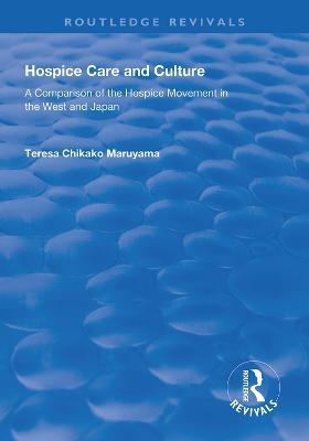 Hospice Care and Culture - Teresa Chikako Maruyama