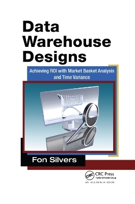 Data Warehouse Designs - Fon Silvers