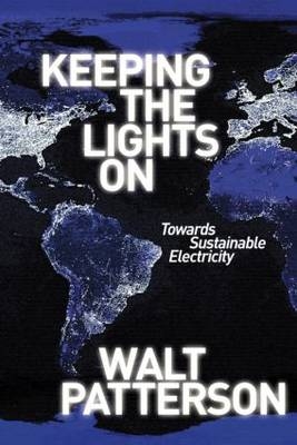 Keeping the Lights On -  Walt Patterson