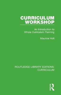 Curriculum Workshop - Maurice Holt