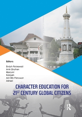 Character Education for 21st Century Global Citizens - 