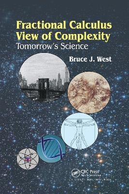 Fractional Calculus View of Complexity - Bruce J. West