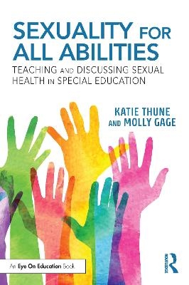 Sexuality for All Abilities - Katie Thune