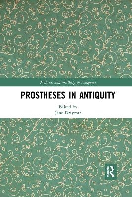 Prostheses in Antiquity - 