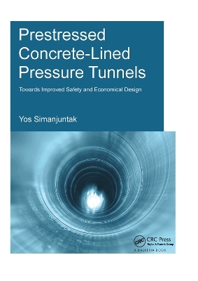 Prestressed Concrete-Lined Pressure Tunnels - T.D.Y.F. Simanjuntak