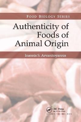 Authenticity of Foods of Animal Origin - Ioannis Sotirios Arvanitoyannis
