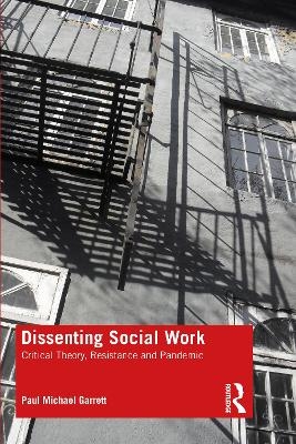 Dissenting Social Work - Paul Michael Garrett