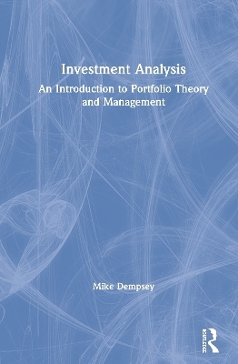 Investment Analysis - Michael Dempsey