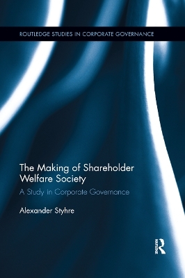 The Making of Shareholder Welfare Society - Alexander Styhre