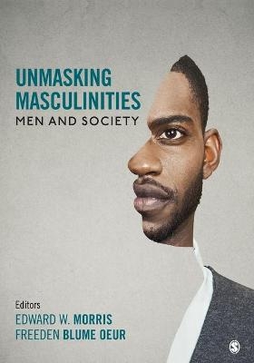 Unmasking Masculinities - 