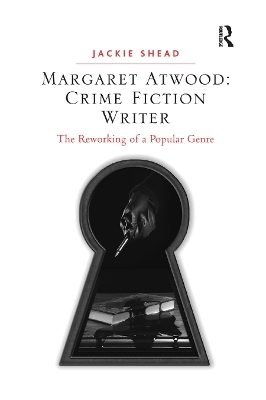 Margaret Atwood: Crime Fiction Writer - Jackie Shead