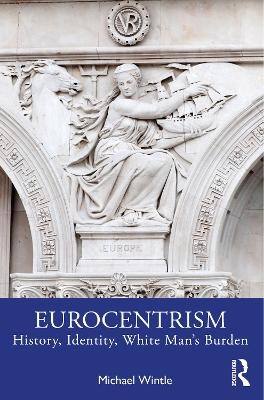 Eurocentrism - Michael Wintle