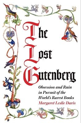 The Lost Gutenberg - Margaret Leslie Davis