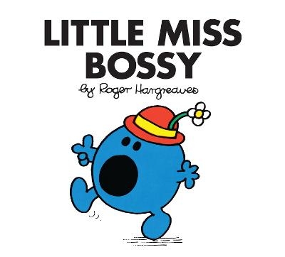 Little Miss Bossy - Roger Hargreaves