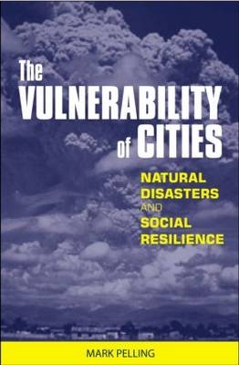 The Vulnerability of Cities -  Mark Pelling