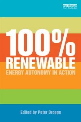 100 Per Cent Renewable -  Peter Droege