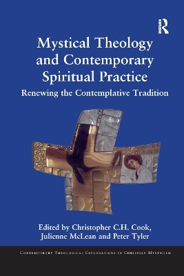 Mystical Theology and Contemporary Spiritual Practice - 