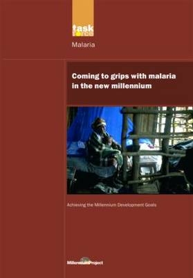 UN Millennium Development Library: Coming to Grips with Malaria in the New Millennium -  UN Millennium Project